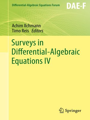 cover image of Surveys in Differential-Algebraic Equations IV